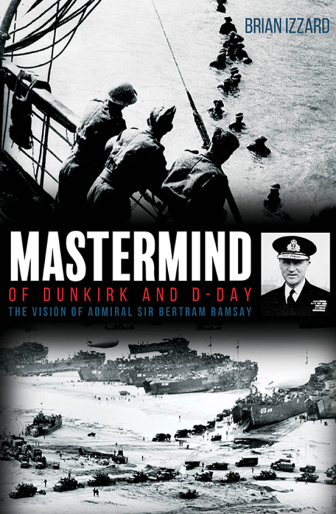 Cover image for book Mastermind of Dunkirk and D-Day