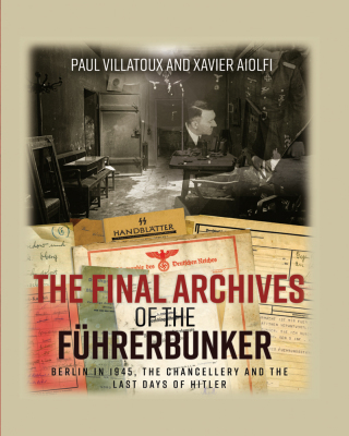 The Final Archives of the Führerbunker