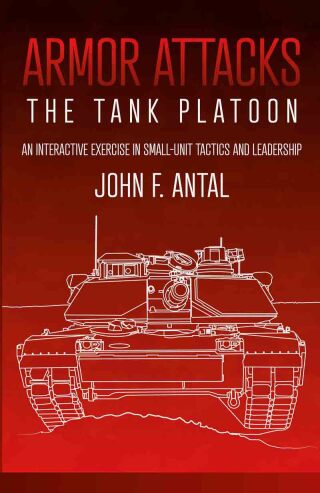 Armor Attacks: The Tank Platoon