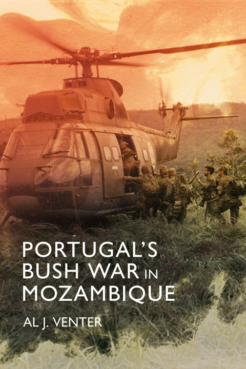 Portugal's Bush War in Mozambique 