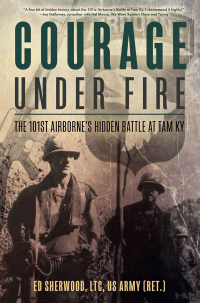 Courage Under Fire | 9781612009643, 9781612009650 | VitalSource