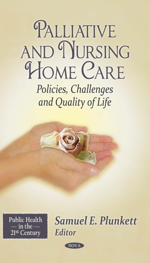 Cover image for book Palliative and Nursing Home Care: Policies, Challenges and Quality of Life