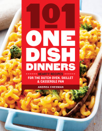 Titelbild: 101 One-Dish Dinners 9781612128412