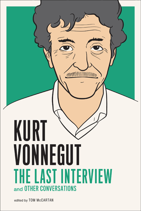 Cover image for book Kurt Vonnegut: The Last Interview