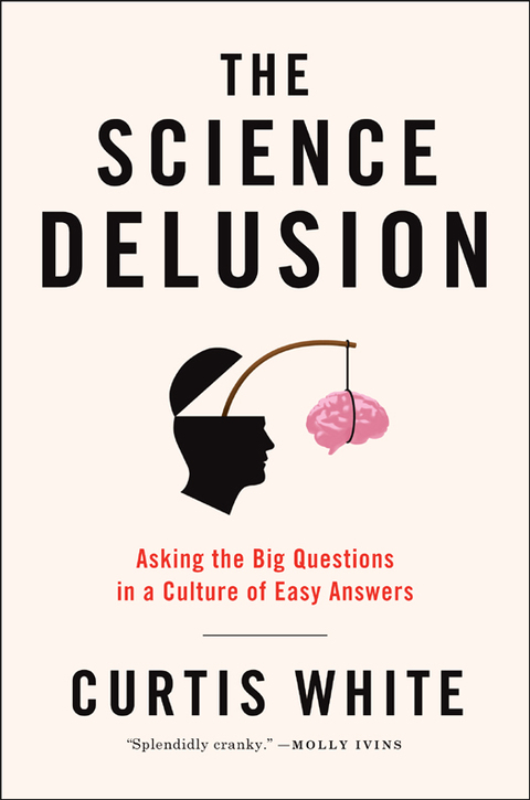 Cover image for book The Science Delusion