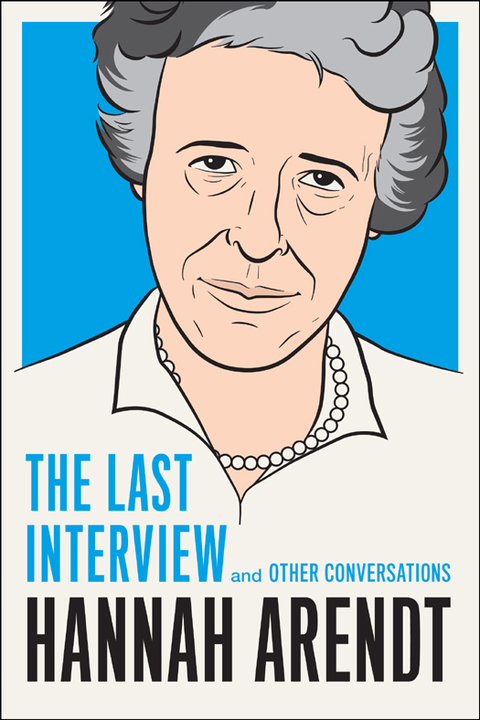 Cover image for book Hannah Arendt: The Last Interview