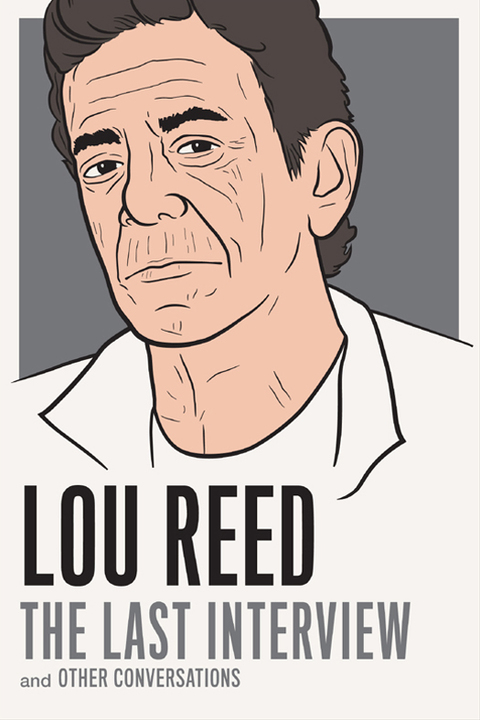 Cover image for book Lou Reed: The Last Interview