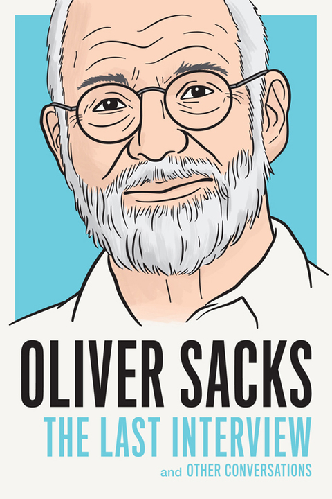 Cover image for book Oliver Sacks: The Last Interview