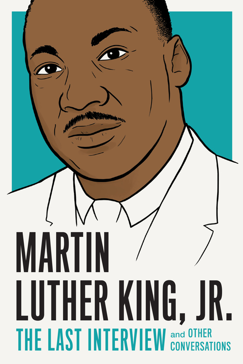 Cover image for book Martin Luther King, Jr.: The Last Interview