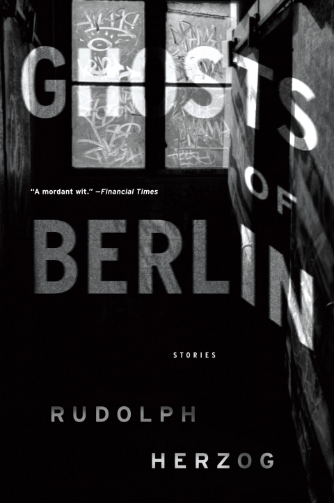 Cover image for book Ghosts of Berlin