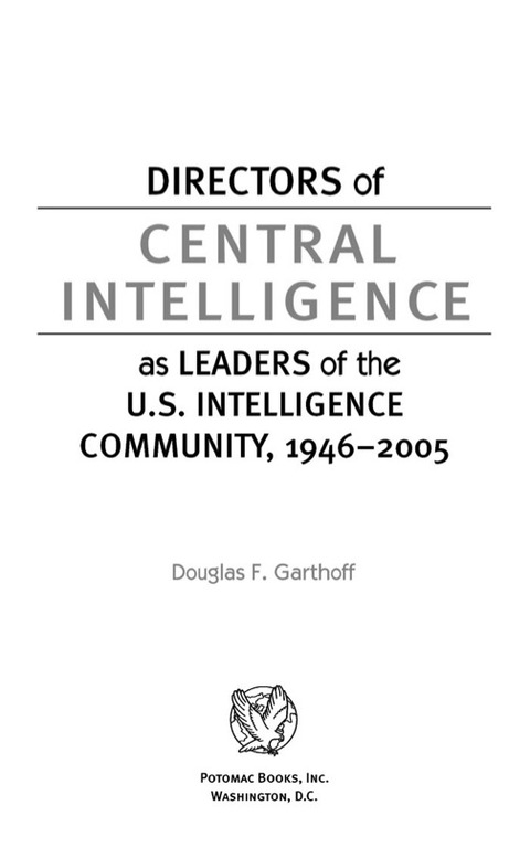 Cover image for book Directors of Central Intelligence as Leaders of the U.S. Intelligence Community, 1946–2005