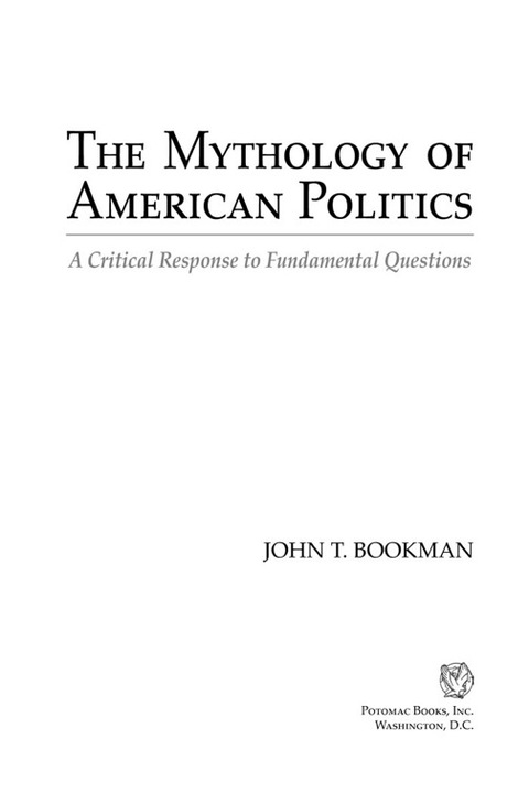 Cover image for book The Mythology of American Politics