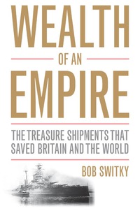 Cover image: Wealth of an Empire 9781612344966