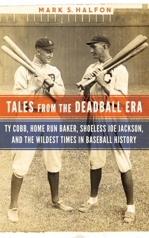 Cover image for book Tales from the Deadball Era
