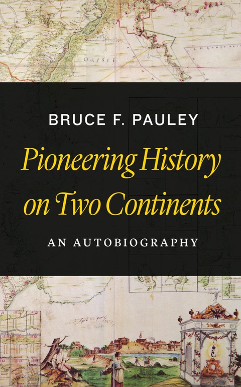 Cover image for book Pioneering History on Two Continents