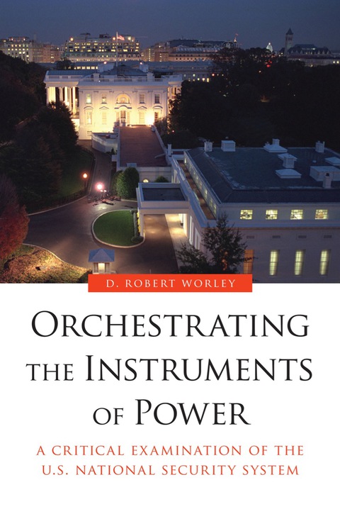 Cover image for book Orchestrating the Instruments of Power