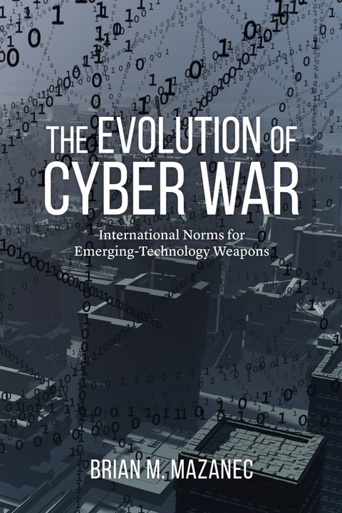 Cover image for book The Evolution of Cyber War