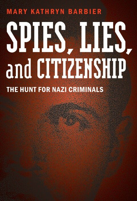 Cover image for book Spies, Lies, and Citizenship