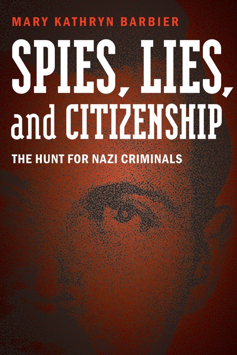 Cover image for book Spies, Lies, and Citizenship