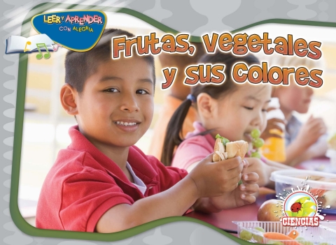 Cover image for book Frutas, vegetales y sus colores