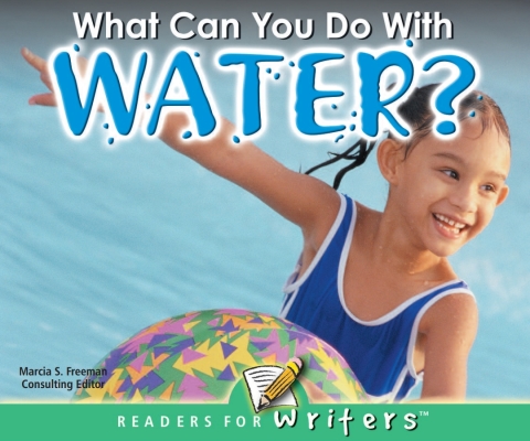 Cover image for book What Can You Do With Water?