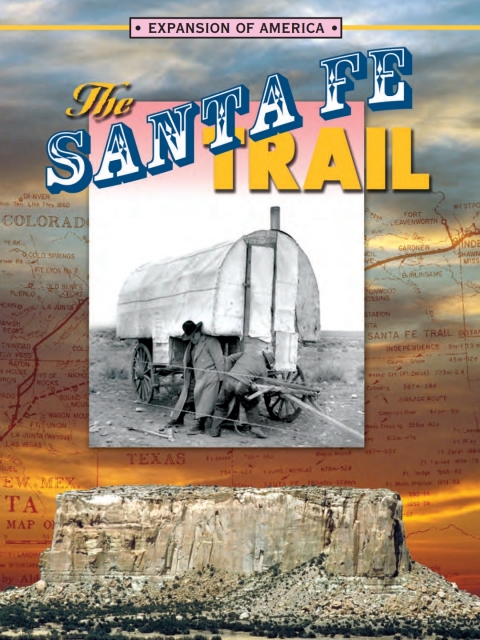 Cover image for book The Santa Fe Trail