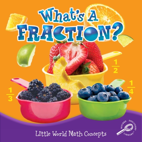 Cover image for book What's A Fraction?