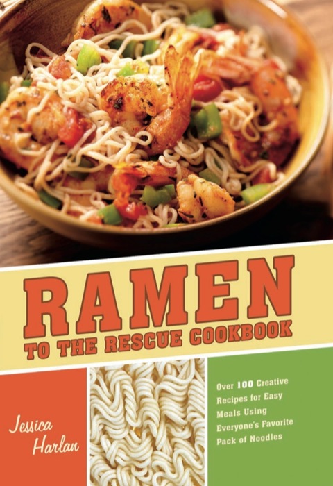 Cover image for book Ramen to the Rescue Cookbook