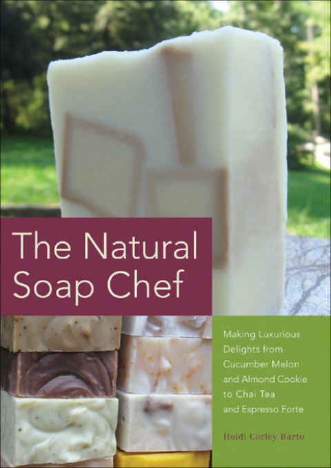 Cover image for book The Natural Soap Chef