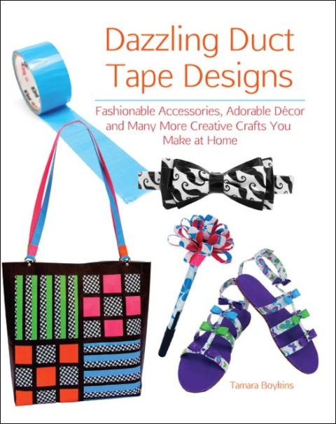 Cover image for book Dazzling Duct Tape Designs