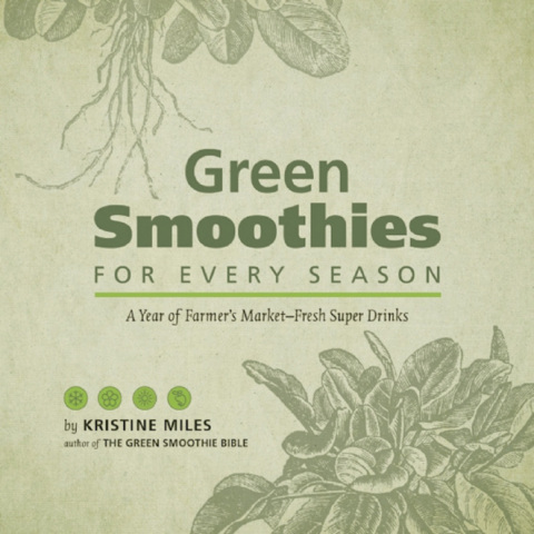 Cover image for book Green Smoothies for Every Season