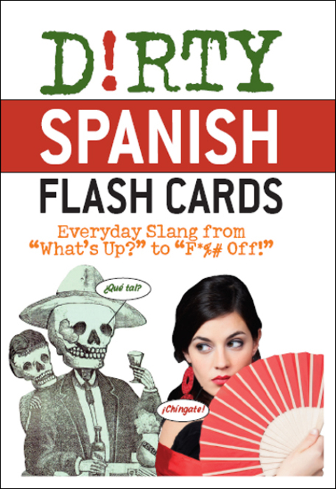 Cover image for book Dirty Spanish Flash Cards