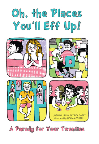Oh, the Places You'll Eff Up