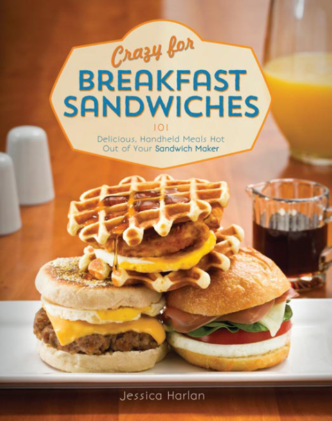 Cover image for book Crazy for Breakfast Sandwiches