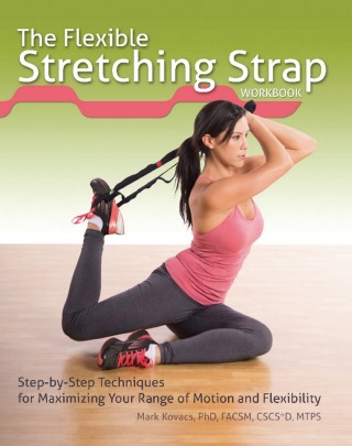 The Flexible Stretching Strap Workbook
