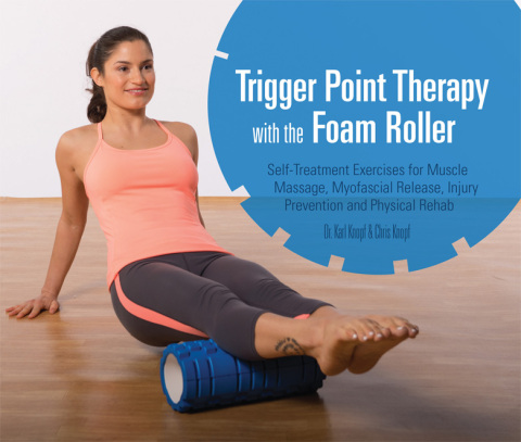 Cover image for book Trigger Point Therapy with the Foam Roller