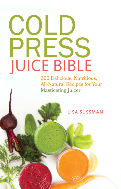Cover image for book Cold Press Juice Bible