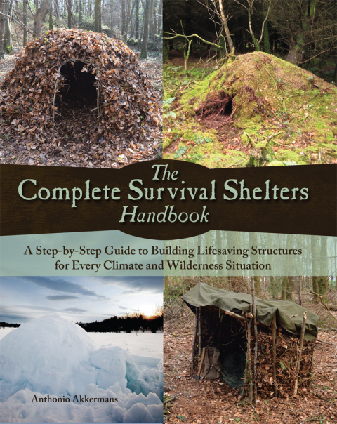 Cover image for book The Complete Survival Shelters Handbook