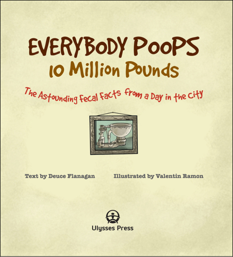 Cover image for book Everybody Poops 10 Million Pounds