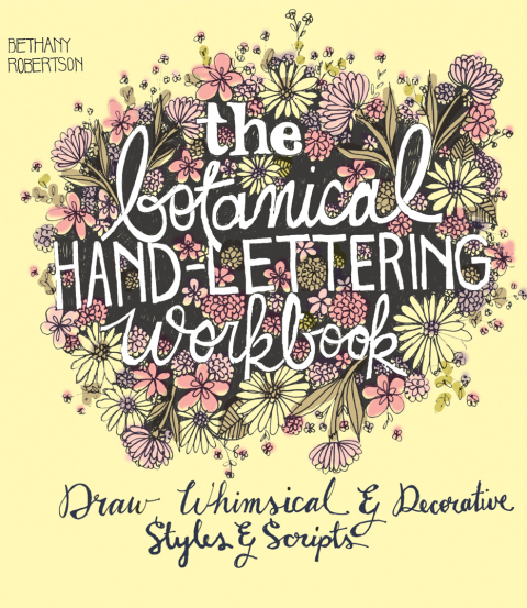 Cover image for book The Botanical Hand Lettering Workbook