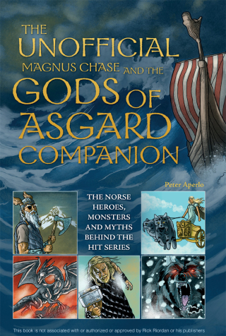 The Unofficial Magnus Chase and the Gods of Asgard Companion