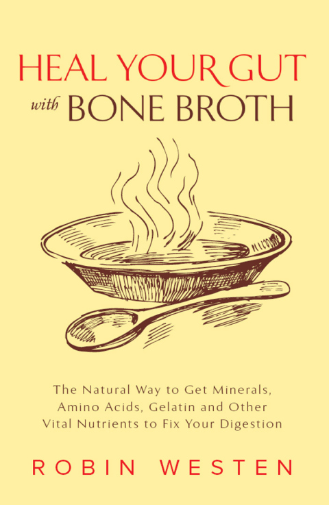Cover image for book Heal Your Gut with Bone Broth