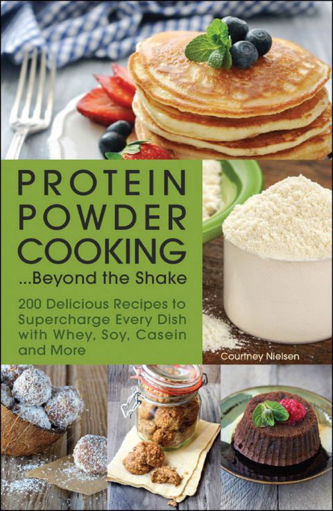 Cover image for book Protein Powder Cooking . . . Beyond the Shake