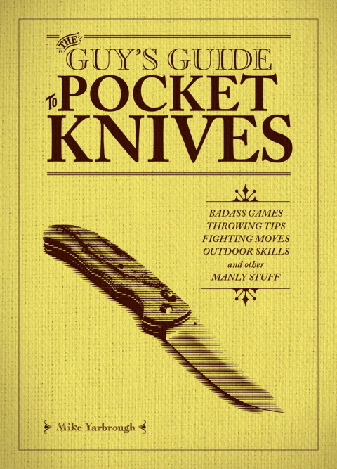 Cover image for book The Guy's Guide to Pocket Knives