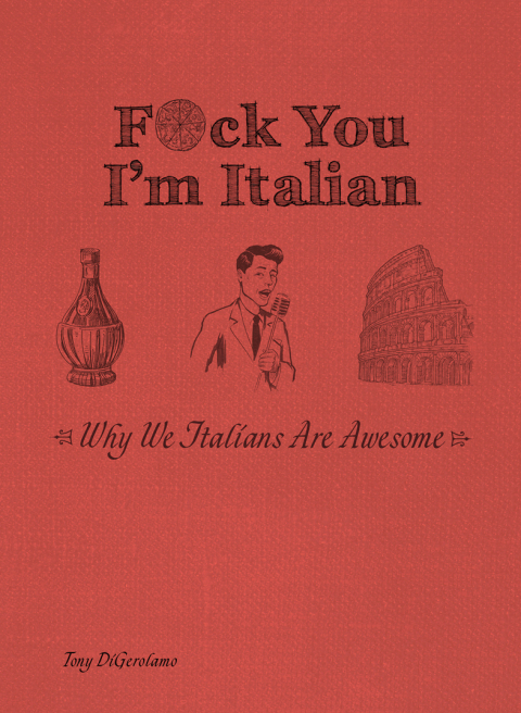 Cover image for book F*ck You, I'm Italian