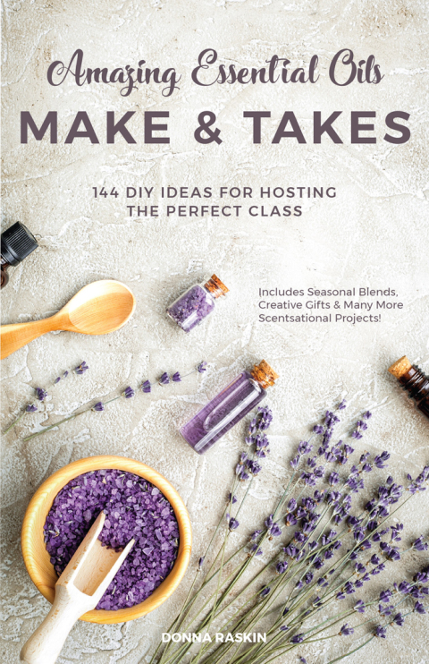 Cover image for book Amazing Essential Oils Make and Takes
