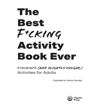 The Best F*cking Activity Book Ever