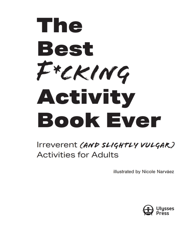 The Best F*cking Activity Book Ever