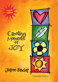 Cover image: Creating Moments of Joy for the Person with Alzheimers or Dementia 9781557534620