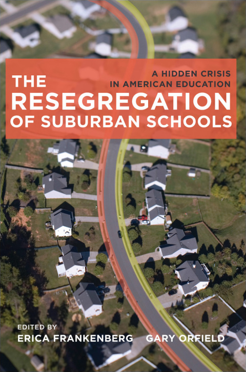Cover image for book The Resegregation of Suburban Schools